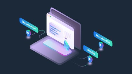Mobile Proxy vs Residential Proxy vs Datacenter: What’s the Difference?